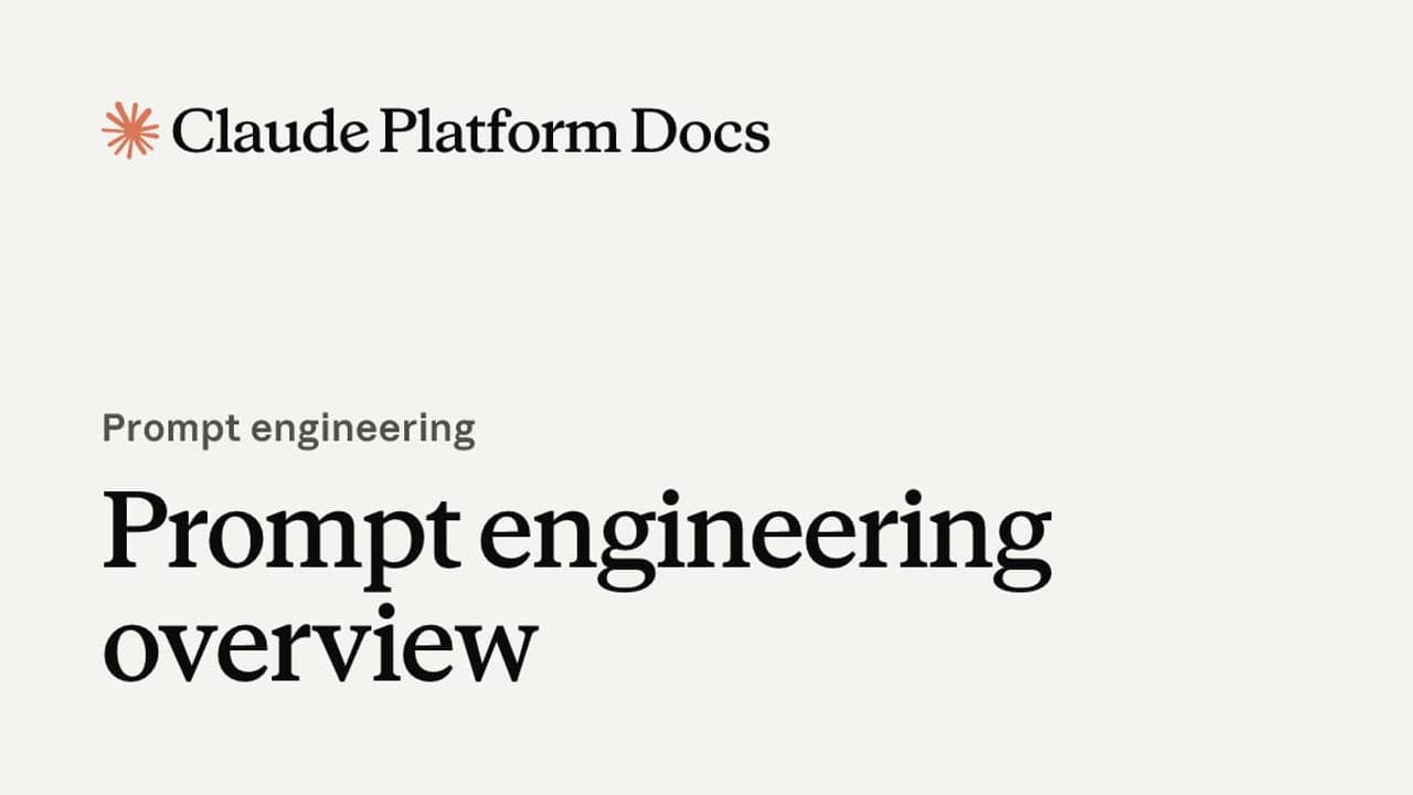Prompt engineering overview by Anthropic Documentation