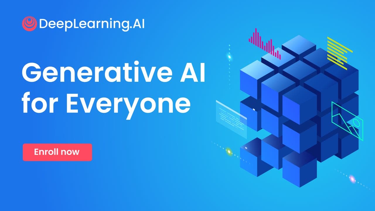 Generative AI for Everyone by DeepLearning.AI