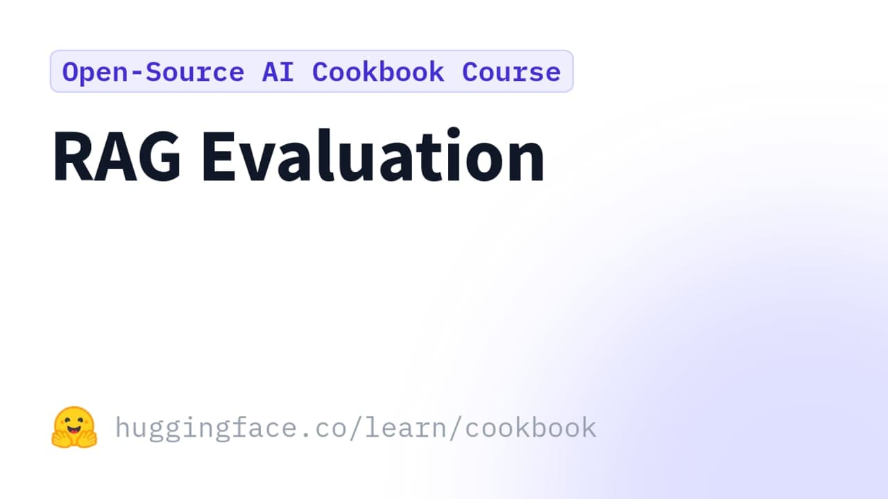 RAG Evaluation by Hugging Face